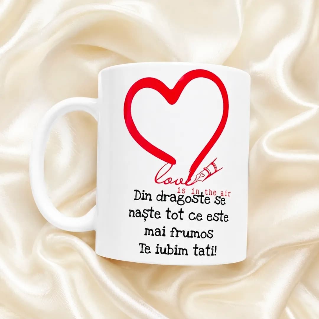 Cana personalizată Te iubim tati+breloc gratuit