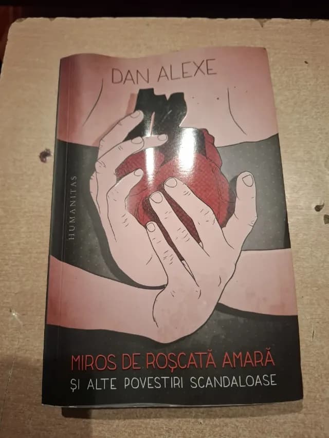 dan alexe-miros de roscara amara si alte povestiri scandaloase